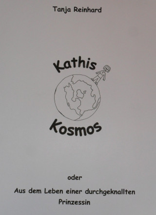 Tanja Reinhard: Kathis Kosmos