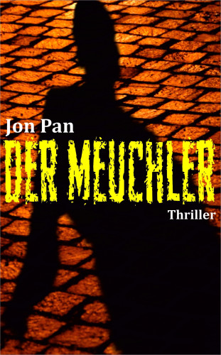 Jon Pan: Der Meuchler