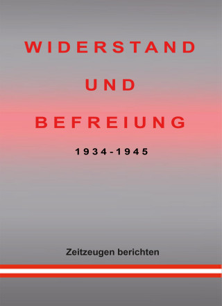 Charlotte Rombach: WIDERSTAND UND BEFREIUNG 1934 - 1945