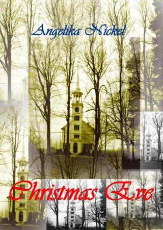 Angelika Nickel: Christmas Eve