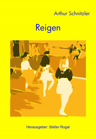 Arthur Schnitzler: Reigen