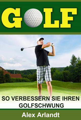 Alex Arlandt: Golf