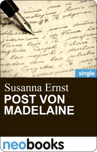 Susanna Ernst: Post von Madelaine