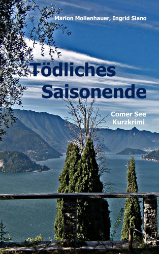 Marion Mollenhauer + Ingrid Siano: Tödliches Saisonende