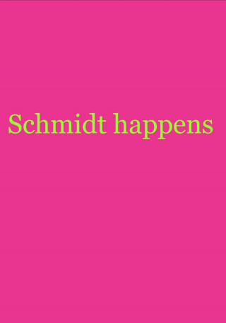 null NurSchmidt: Schmidt happens