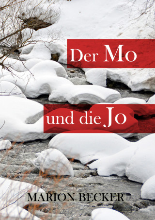 Marion Becker: Der Mo und die Jo