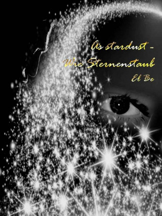 El Be: As stardust
