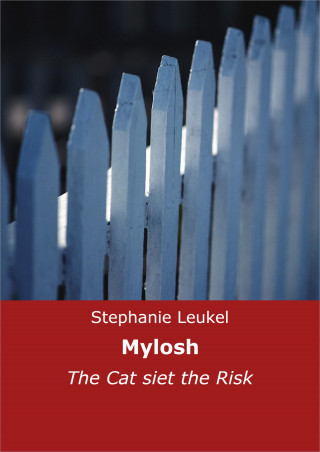 Stephanie Leukel: Mylosh