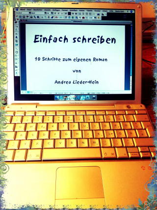 Andrea Lieder-Hein: Einfach schreiben