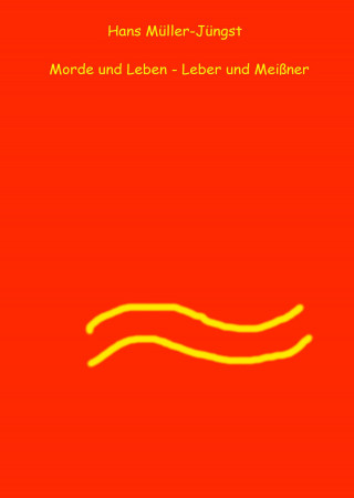 HaMuJu: Morde und Leben - Leber und Meissner