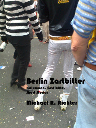 Michael R. Richter: Berlin zartbitter