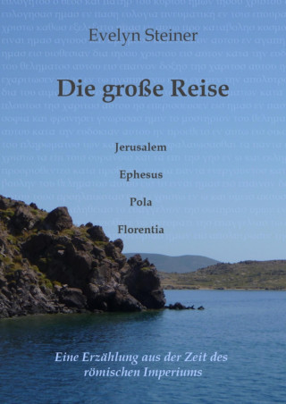 Evelyn Steiner: Gratis Leseprobe - Die große Reise