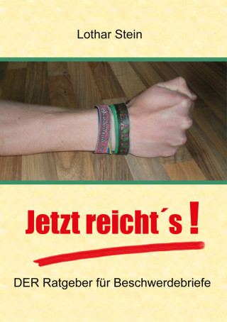 Lothar Stein: Jetzt reicht's!