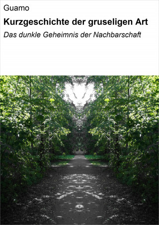null Guamo: Kurzgeschichte der gruseligen Art