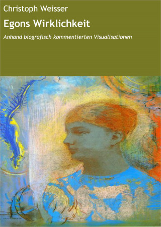 Christoph Weisser: Egons Wirklichkeit