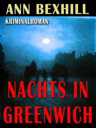 Ann Bexhill: Nachts in Greenwich