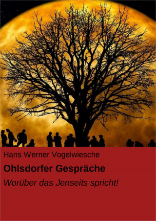 Hans Werner Vogelwiesche: Ohlsdorfer Gespräche