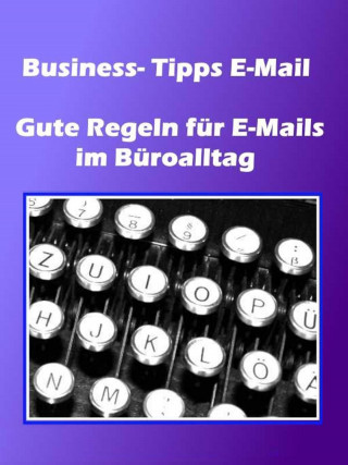 Norman Hall: Business- Tipps E-Mail