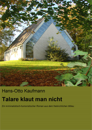 Hans-Otto Kaufmann: Talare klaut man nicht