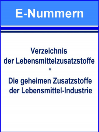 Norman Hall: E-Nummern – Verzeichnis der Lebensmittelzusatzstoffe
