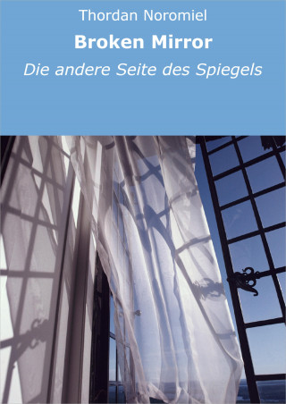 Thordan Noromiel: Broken Mirror