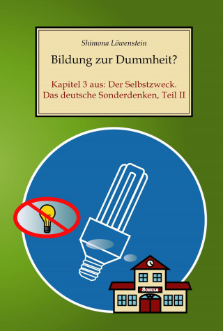 Shimona Löwenstein: Bildung zur Dummheit?