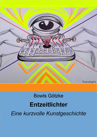 Bowls Götzke: Entzeitlichter