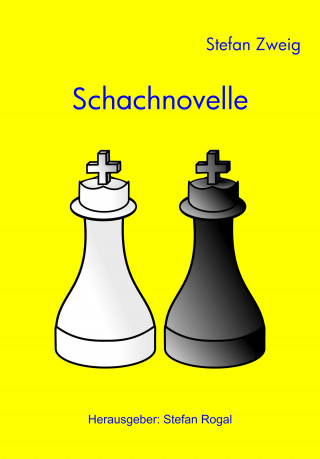 Stefan Zweig: Schachnovelle