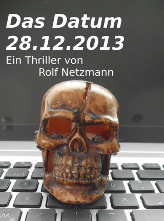 Rolf Netzmann: Das Datum