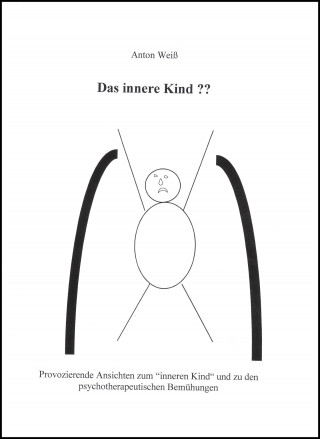 Anton Weiß: Das innere Kind??