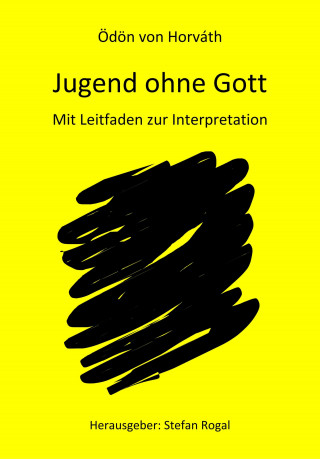 Ödön von Horváth: Jugend ohne Gott