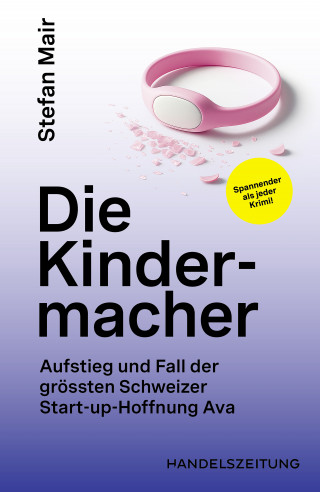Stefan Mair: Die Kindermacher