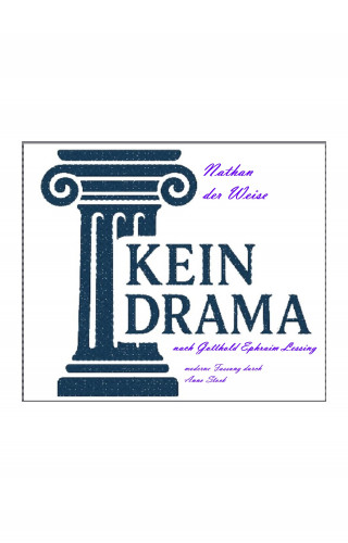 Anno Stock: Nathan der Weise - Kein Drama nach Gotthold Ephraim Lessing