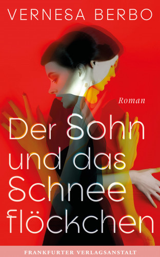 Vernesa Berbo: Der Sohn und das Schneeflöckchen