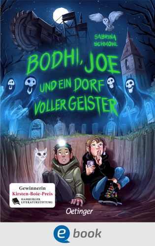 Sabrina Schmohl: Bodhi, Joe und ein Dorf voller Geister