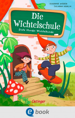 Susanne Weber: Die Wichtelschule