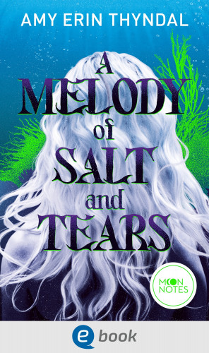 Amy Erin Thyndal: Legends of Askja 2. A Melody of Salt and Tears