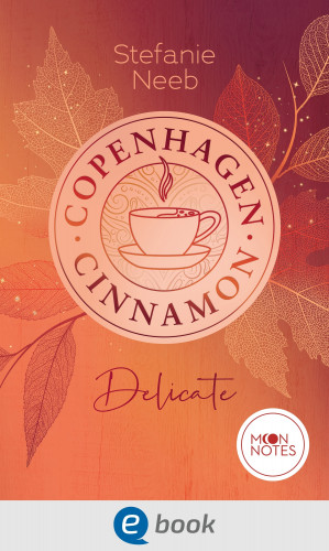 Stefanie Neeb: Copenhagen Cinnamon 1. Delicate