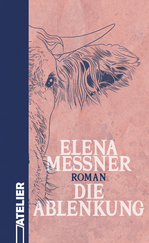 Elena Messner: Die Ablenkung