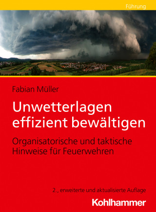 Fabian Müller: Unwetterlagen effizient bewältigen