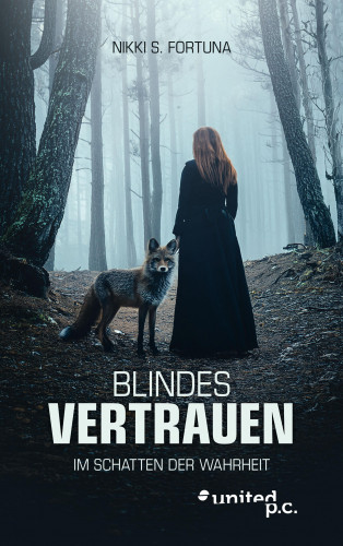 Nikki S. Fortuna: Blindes Vertrauen