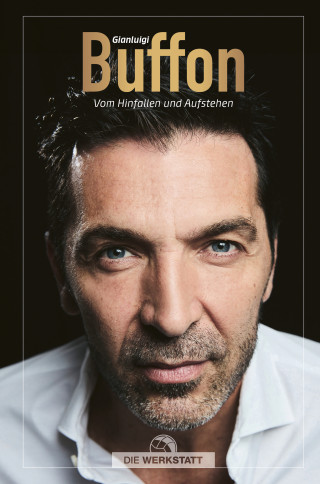 Gianluigi Buffon: Vom Hinfallen und Aufstehen