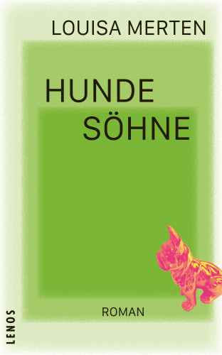 Louisa Merten: Hundesöhne