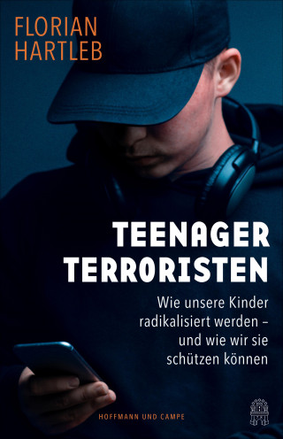 Florian Hartleb: Teenager-Terroristen