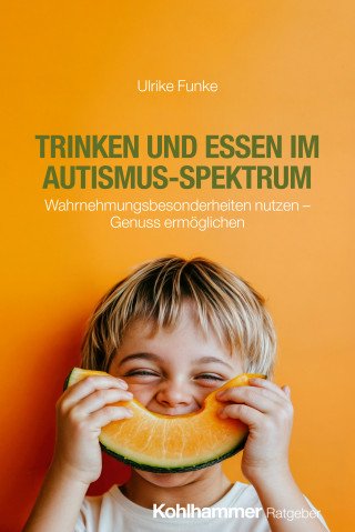 Ulrike Funke: Trinken und Essen im Autismus-Spektrum