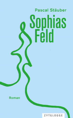 Pascal Stäuber: Sophias Feld