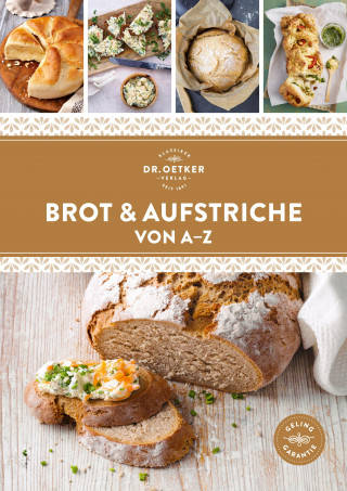 Dr. Oetker Verlag: Brot & Aufstriche von A–Z