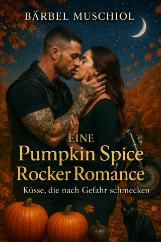 Bärbel Muschiol: Eine Pumpkin Spice Rocker Romance
