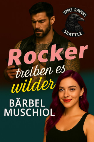 Bärbel Muschiol: Rocker treiben es wilder