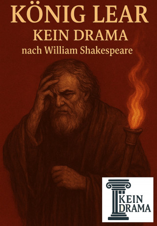 Anno Stock: King Lear - Kein Drama nach William Shakespeare
